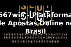 567win - Plataforma de Apostas Online no Brasil